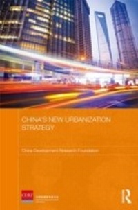 Bild vergrößern Bild: China's New Urbanization Strategy - Routledge