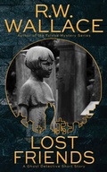 Cover: Lost Friends (Ghost Detective Short Stories, #2) - Varden Publishing