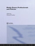 Cover: Media Power, Professionals and Policies - Routledge