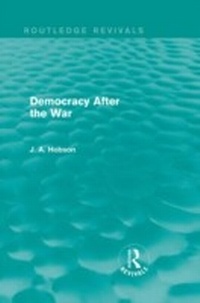 Abbildung von: Democracy After The War (Routledge Revivals) - Routledge