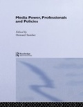 Cover: Media Power, Professionals and Policies - Routledge