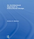 Cover: An Architectural Approach to Instructional Design - Routledge