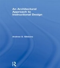 Enlarge image Cover: An Architectural Approach to Instructional Design - Routledge