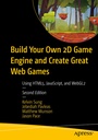 Cover: Build Your Own 2D Game Engine and Create Great Web Games - APress