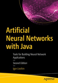 Abbildung von: Artificial Neural Networks with Java - Apress
