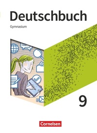 Abbildung von: Deutschbuch Gymnasium - Allgemeine Ausgabe - 2019 - 9. Schuljahr - Cornelsen Verlag
