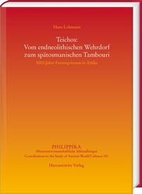 Abbildung von: Teichos: Vom endneolithischen Wehrdorf zum spätosmanischen Tambouri - Harrassowitz Verlag