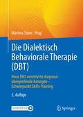 Cover: Die Dialektisch Behaviorale Therapie (DBT) - Springer
