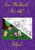 Cover: Ein Malbuch! So s&uuml;&szlig;! Elfen! - BoD - Books on Demand