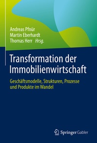 Abbildung von: Transformation der Immobilienwirtschaft - Springer Gabler