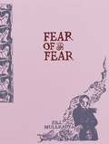 Cover: Jill Mulleady - Fear of Fear - K&ouml;nig, Walther