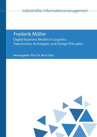 Enlarge image Cover: Digital Business Models in Logistics: Taxonomies, Archetypes and Design Principles - Praxiswissen Service