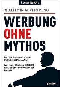 Abbildung von: Werbung ohne Mythos - Klarsicht Verlag