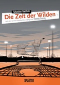 Cover: Die Zeit der Wilden - Splitter-Verlag