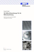 Cover: SiC-Mikrofr&auml;swerkzeuge f&uuml;r die Mikrobearbeitung - TEWISS