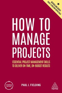 Enlarge image Cover: How to Manage Projects - Kogan Page Ltd