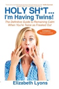 Cover: Holy Sh*t...I'm Having Twins! - Finn-Phyllis Press, Inc.