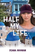 Cover: Half My Life - OneTree House Publishers