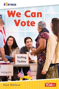 Enlarge image Cover: We Can Vote - Teacher Created Materials, Inc