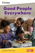 Cover: Good People Everywhere - Teacher Created Materials, Inc
