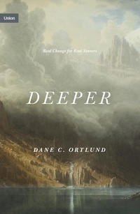 Enlarge image Cover: Deeper - Crossway