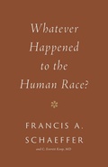 Cover: Whatever Happened to the Human Race? - Crossway