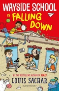 Cover: Wayside School Is Falling Down - Bloomsbury Childrens Books