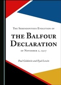 Cover: Serendipitous Evolution of the Balfour Declaration of November 2, 1917 - Cambridge Scholars Publishing