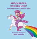 Cover: Knock Knock, Unicorn Who? - Xist Publishing