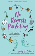 Cover: No Regrets Parenting - Andrews McMeel Publishing, LLC