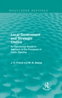 Abbildung von: Local Government and Strategic Choice (Routledge Revivals) - Routledge