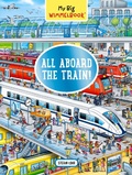 Cover: My Big Wimmelbook&reg;?All Aboard the Train! - The Experiment