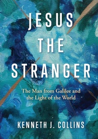 Abbildung von: Jesus the Stranger - Seedbed Inc