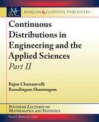 Enlarge image Cover: Continuous Distributions in Engineering and the Applied Sciences -- Part II - Morgan & Claypool Publishers