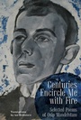 Cover: Centuries Encircle Me with Fire - Academic Studies Press