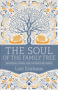 Enlarge image Cover: The Soul of the Family Tree - Westminster John Knox Press