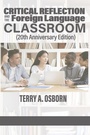 Cover: Critical Reflection and the Foreign Language Classroom - IAP - Information Age Publishing