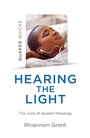 Cover: Quaker Quicks - Hearing the Light - Christian Alternative