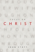 Abbildung von: Focus on Christ - Langham Preaching Resources