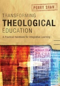 Cover: Transforming Theological Education - Langham Global Library