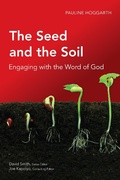 Cover: The Seed and the Soil - Langham Global Library