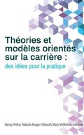 Cover: Th&eacute;ories et mod&egrave;les orient&eacute;s sur la carri&egrave;re - CERIC