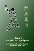 Cover: Li Tianji's The Skill of Xingyiquan - TGL Books