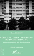 Cover: G&eacute;rer au quotidien l'attribution des logements sociaux - Editions L'Harmattan