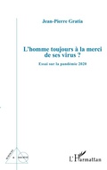 Cover: L'homme toujours &agrave; la merci de ses virus ? - Sciences et Soci&eacute;t&eacute;