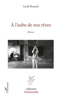 Cover: &Agrave; l'aube de nos r&ecirc;ves - Amarante