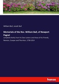 Cover: Memorials of the Rev. William Bull, of Newport Pagnel - Hansebooks