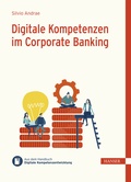 Cover: Digitale Kompetenzen im Corporate Banking - Hanser