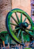 Cover: Das Rad der Fortuna - BoD - Books on Demand