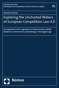 Abbildung von: Exploring the Uncharted Waters of European Competition Law 4.0 - Nomos